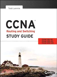 CCNA Routing and Switching ─ Exams 100-101, 200-101, and 200-120