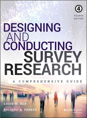 Designing And Conducting Survey Research: A Comprehensive Guide, Fourth Edition