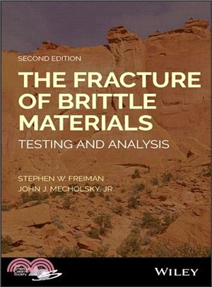 The Fracture Of Brittle Materials: Testing And Analysis, Second Edition