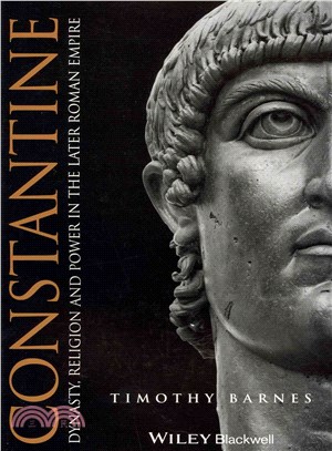 Constantine - Dynasty, Religion And Power In The Later Roman Empire