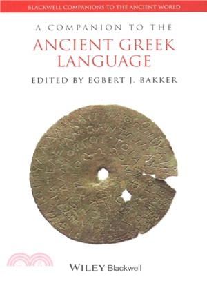 A Companion To The Ancient Greek Language
