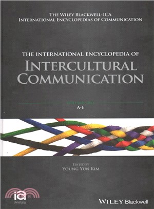 The International Encyclopedia Of Intercultural Communication