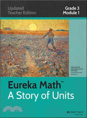 Common Core Mathematics, Grade 3, Module 1 ― Properties of Multiplication and Division and Solving Problems With Units of 2-5 and 10