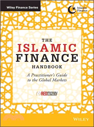The Islamic Finance Handbook ― A Practitioner's Guide to the Global Markets