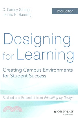 Designing For Learning: Creating Campus Environments For Student Success