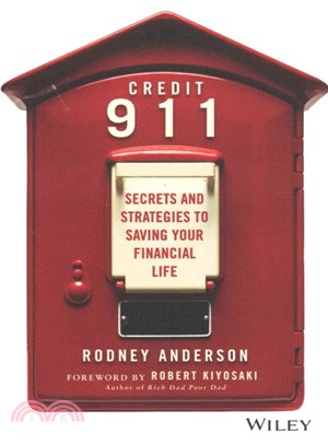 Credit 911: Secrets And Strategies To Saving Your Financial Life