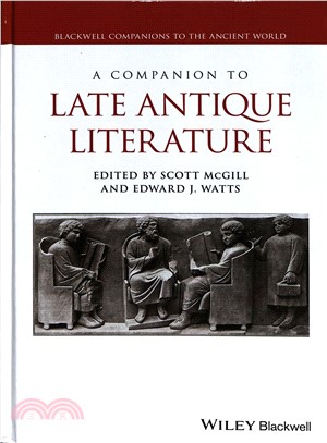 A Companion To Late Antique Literature