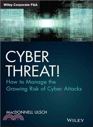 Imperiled! ― How to Manage the Growing Risk of Cyber Attacks