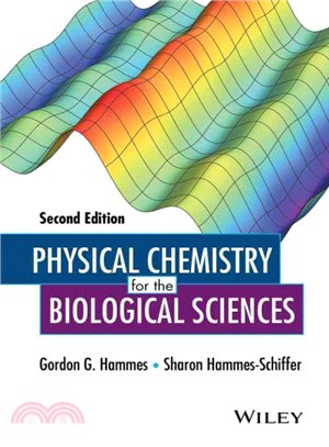 Physical Chemistry For The Biological Sciences, Second Edition