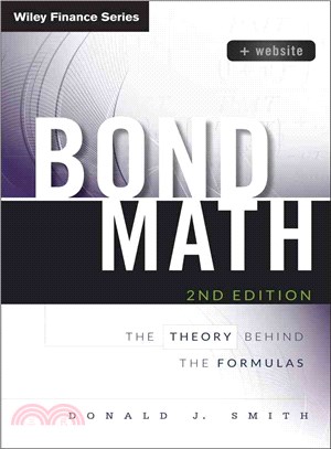 Bond Math, Second Edition + Website: The Theory Behind The Formulas
