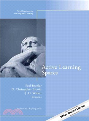 Active Learning Spaces ― New Directions for Teaching and Learning