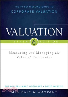 Valuation ─ Measuring and Managing the Value of Companies