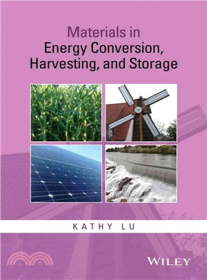 Materials in Energy Conversion, Harvesting, and Storage