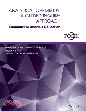 Analytical Chemistry ─ A Guided Inquiry Approach: Quantitative Analysis Collection