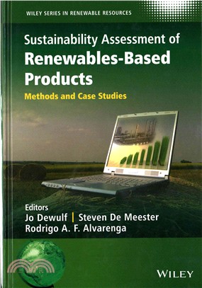 Sustainability Assessment Of Renewables-Based Products - Methods And Case Studies