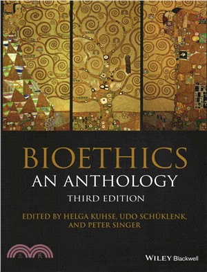 Bioethics ─ An Anthology