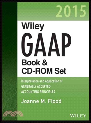 Wiley Gaap 2015 ― Interpretation and Application of Generally Accepted Accounting Principles Set