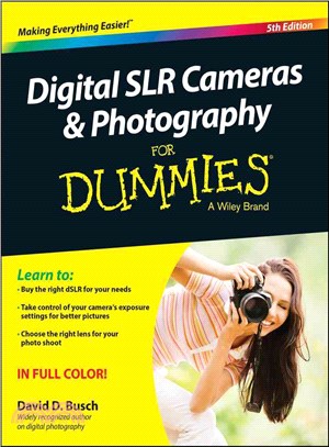 Digital Slr Cameras & Photography For Dummies, 5Th Edition