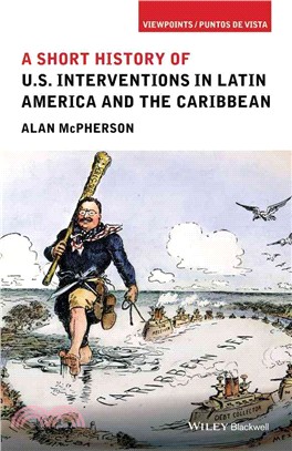 A Short History Of U.S. Interventions In Latin America And The Caribbean