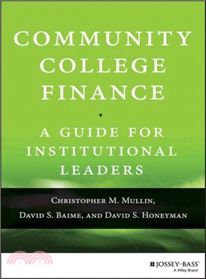 Community College Finance: A Guide For Institutional Leaders