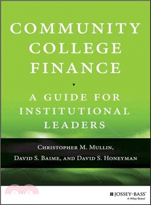 Community College Finance: A Guide For Institutional Leaders