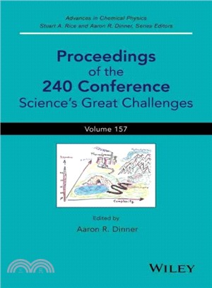 Proceedings Of The 240 Conference: Science'S Great Challenges, Advances In Chemical Physics, Volume 157