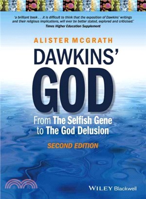 Dawkins' God - From The Selfish Gene To The God Delusion 2E