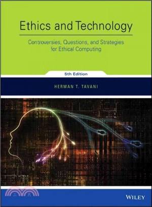 Ethics and Technology ─ Controversies, Questions, and Strategies for Ethical Computing