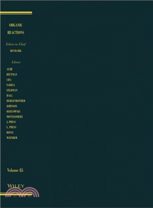 Organic Reactions, Volume 85