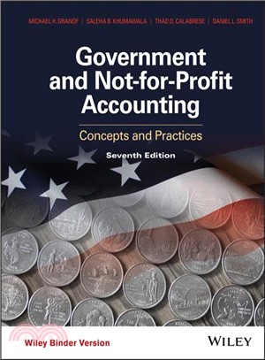 Government and Not-for-Profit Accounting ─ Concepts and Practices