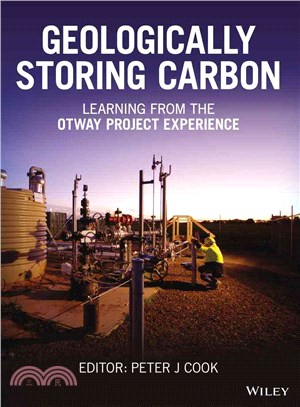 Geologically Storing Carbon - Learning From The Otway Project Experience