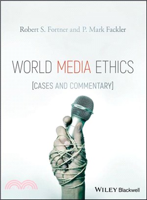 World Media Ethics: Cases And Commentary
