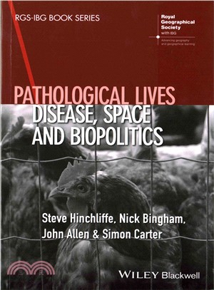 Pathological Lives - Disease, Space And Biopolitics