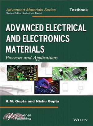 Advanced Electrical And Electronics Materials: Processes And Applications