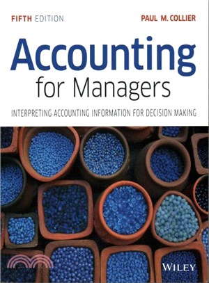 Accounting For Managers - Interpreting Accounting Information For Decision Making 5E
