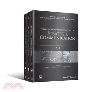 The International Encyclopedia Of Strategic Communication