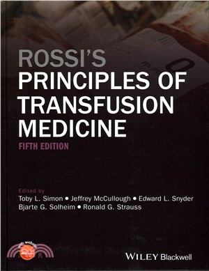 Rossi's Principles of Transfusion Medicine