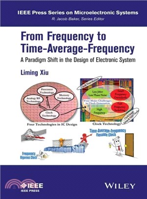 From Frequency To Time-Average Frequency: A Parad Igm Shift In The Design Of Electronic Systems