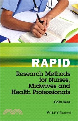 Rapid Research Methods For Nurses, Midwives And Health Professionals