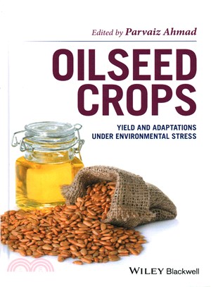 Oilseed Crops - Yield And Adaptations Under Environmental Stress