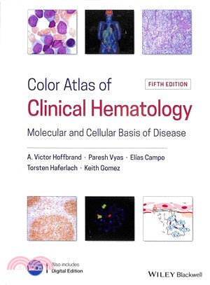 Color Atlas Of Clinical Hematology - Molecular Andcellular Basis Of Disease