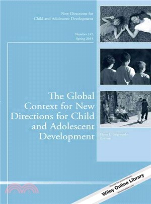 The Global Context for New Directions for Child and Adolescent Development ― New Directions for Child and Adolescent Development