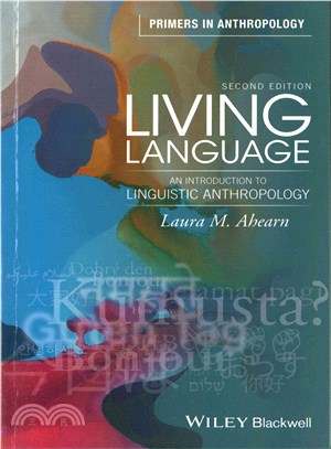 Living Language ─ An Introduction to Linguistic Anthropology