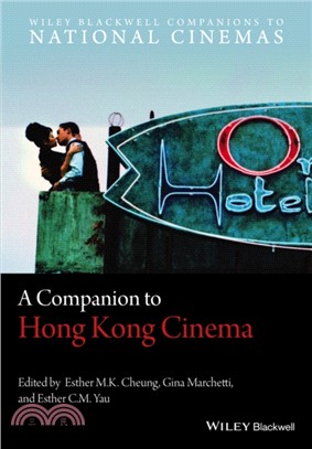 A Companion to Hong Kong Cinema