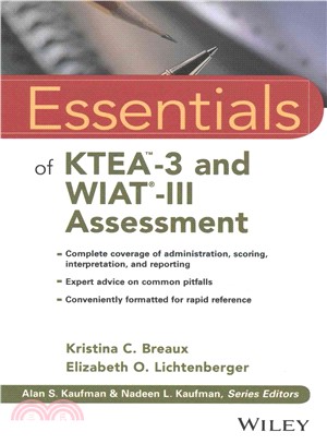 Essentials Of Ktea -3 And Wiat®-Iii Assessment