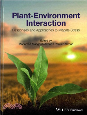 Plant-Environment Interaction - Responses And Approches To Mitigate Stress