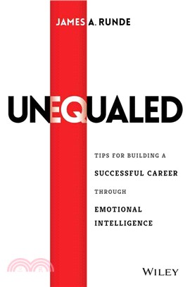 Unequaled: Tips For Building A Successful Career Through Emotional Intelligence