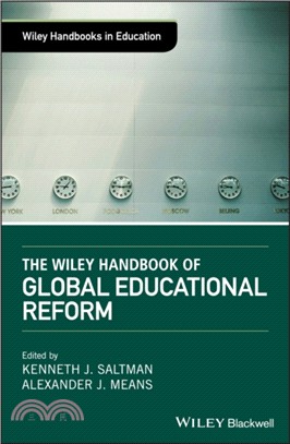 The Wiley Handbook of Global Educational Reform