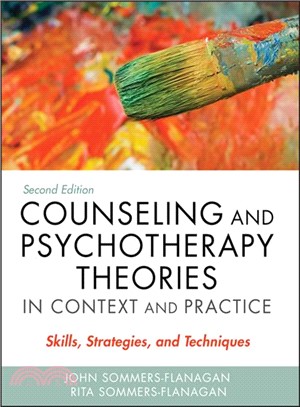 Counseling and Psychotherapy Theories in Context and Practice + Website ─ Skills, Strategies, and Techniques