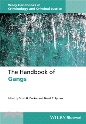 The Handbook of Gangs